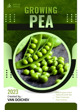预订 Pea: Guide and overview 豌豆：指南和概述: 9798861646390