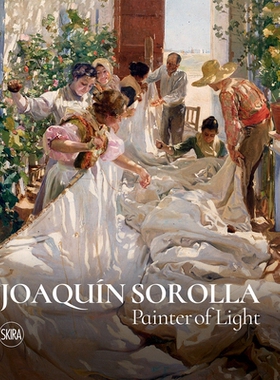 预订 Joaquín Sorolla: Painter of Light 华金·索罗拉：光线的画家: 9788857248042