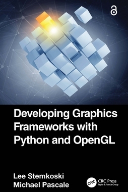【预订】Developing Graphics Frameworks with Python and OpenGL