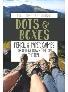 预订 DOTS & BOXES - Pencil & Paper Games for Offline Down Time on the Trail: Activity book for hikers, backpackers and o