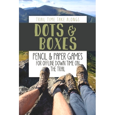 预订 DOTS & BOXES - Pencil & Paper Games for Offline Down Time on the Trail: Activity book for hikers, backpackers and o