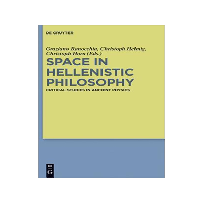 [预订]Space in Hellenistic Philosophy 9783110364958