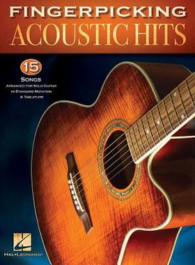 【预订】Fingerpicking Acoustic Hits: 15 Songs Arranged for Solo Guitar in Standard Notation & Tab