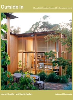 预订 Outside in: Thoughtful Interiors Inspired by the Natural World 从外到内：受自然世界启发的贴心室内设计: 978192304955