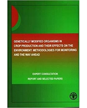 预订 Genetically Modified Organisms in Crop Production and Their Effects on the Environment: 9789251055984