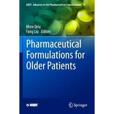 预订 Pharmaceutical Formulations for Older Patients 老年患者药物配方: 9783031358135