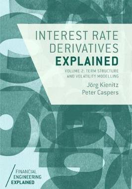 【预订】Interest Rate Derivatives Explained: Volume 2