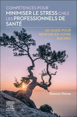预订 Compétences pour minimiser le stress chez les professionnels de santé