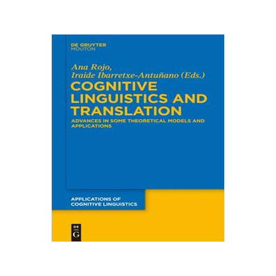 [预订]Cognitive Linguistics and Translation 9783110484786