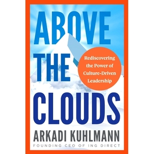Culture Above Power 预订 Driven 力量 Clouds 云端之上：重新发现文化驱动型领导力 the Rediscovering Leadership