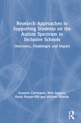 【预订】Research Approaches to Supporting Students on the Autism Spectrum in Inclusive Schools 9780367501846