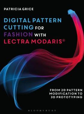 【预订】Digital Pattern Cutting For Fashion with Lectra Modaris®