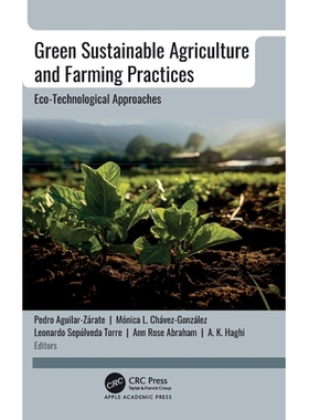 预订 Green Sustainable Agriculture and Farming Practices: Eco-Technological Approaches 绿色可持续农业与农业实践：生态技