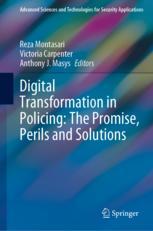 【预订】Digital Transformation in Policing: The Promise, Perils and Solution 9783031096907