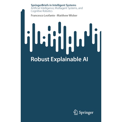 预订 Robust Explainable AI 稳健的可解释人工智能 9783031890215