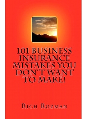 预订 101 Business Insurance Mistakes You Don’t Want To Make: 9781451554762