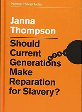 【预售】Should Current Generations Make Reparation For Slavery?