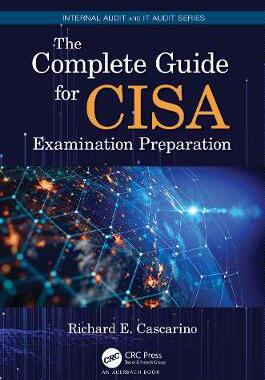 【预订】The Complete Guide for CISA Examination Preparation