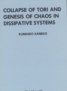 【预订】Collapse of Tori and Genesis of Chaos in Dissipative Systems
