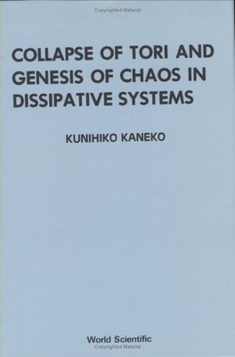 【预订】Collapse of Tori and Genesis of Chaos in Dissipative Systems