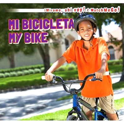 预订 Mi Bicicleta / My Bike: 9781499402865