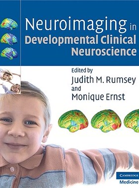 【预订】Neuroimaging in Developmental Clinical Neuroscience
