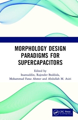 【预订】Morphology Design Paradigms for Supercapacitors