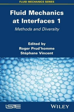 [预订]Fluid Mechanics At Interfaces Volume 1 - Methods and Diversity