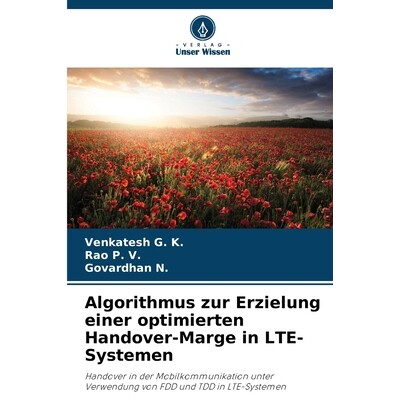 预订 Algorithmus zur Erzielung einer optimierten Handover-Marge in LTE-Systemen 9786209593192