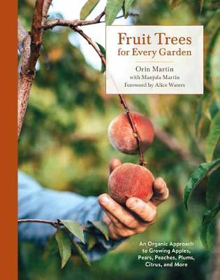【预订】Fruit Trees for Every Garden: An Organic Approach to Growing Apples, Pears, Peaches, Plums, Citrus, and More