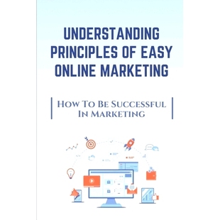 Techn Proven Understanding Principles Online Easy 预订 Marketing Successful How