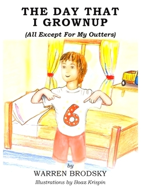 预订 The Day That I Grownup (All Except For My Outters): 9781398489196