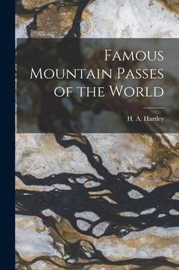 [预订]Famous Mountain Passes of the World 9781014235183