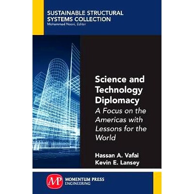 预订 Science and Technology Diplomacy, Volume I: A Focus on the Americas with Lessons for the World: 9781947083462