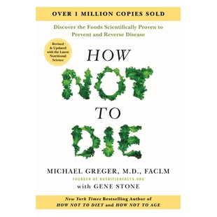 预订 How Not to Die: Revised and Updated: Discover the Foods Scientifically Proven to Prevent and Reverse Disease 978125