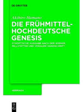 预订 Die frühmittelhochdeutsche Genesis: Synoptische Ausgabe nach der Wiener, Millstätter und Vorauer Handschrift: 978