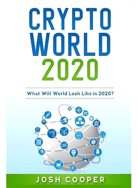 预订 Crypto World 2020: What Will World Look Like in 2020?: 9781987422481