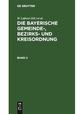 预订 Laforet: Bayerische Gemeinde-, Bezirks- Bd. 2 Bgbk: 9783112393239