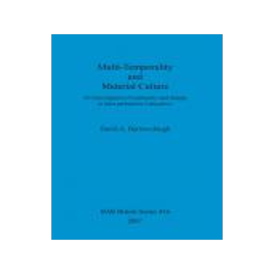 [预订]Multi-Temporality and Material Culture 9781407300863
