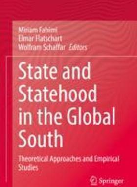 [预订]State and Statehood in the Global South: Theoretical Approaches and Empirical Studies 9783030940027