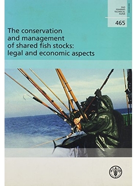 预订 The Conservation and Management of Shared Fish Stocks: 9789251051429