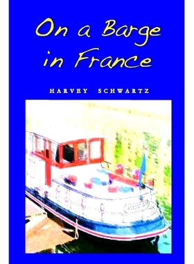 预订 On a Barge in France: 9780692624746