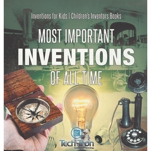 for Most All 预订 Kids Books Inventions Inventors Important 9798869404367 Children’s Time