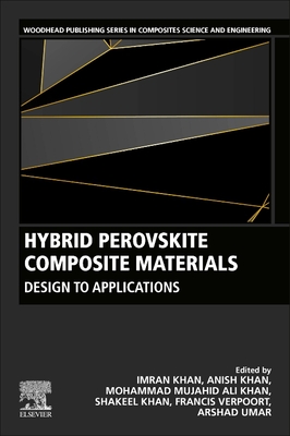 【预订】Hybrid Perovskite Composite Materials: Design to Applications