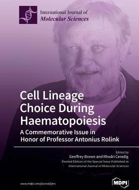 [预订]Cell Lineage Choice During Haematopoiesis: A Commemorative Issue in Honor of Professor Antonius Roli 9783038972747