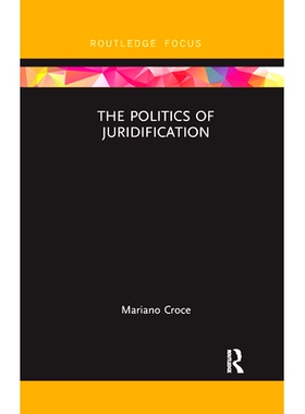 预订 The Politics of Juridification 司法化的政治: 9780367280239