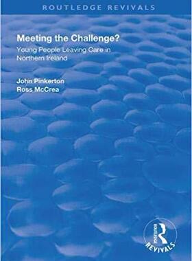 【预售】Meeting the Challenge?: Young People Leaving Care in Northern Ireland