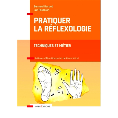 预订 Pratiquer la réflexologie : Techniques et métier 练习反射疗法：技术和专业: 9782729619657