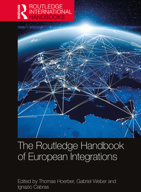 【预订】The Routledge Handbook of European Integrations 9780367203078