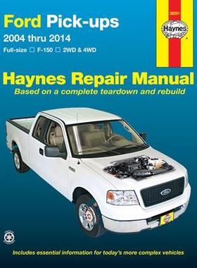[预订]Ford full-size petrol pick-ups F-150 2WD & 4WD (2004-2014) Haynes Repair Manual (USA) 9781620920947